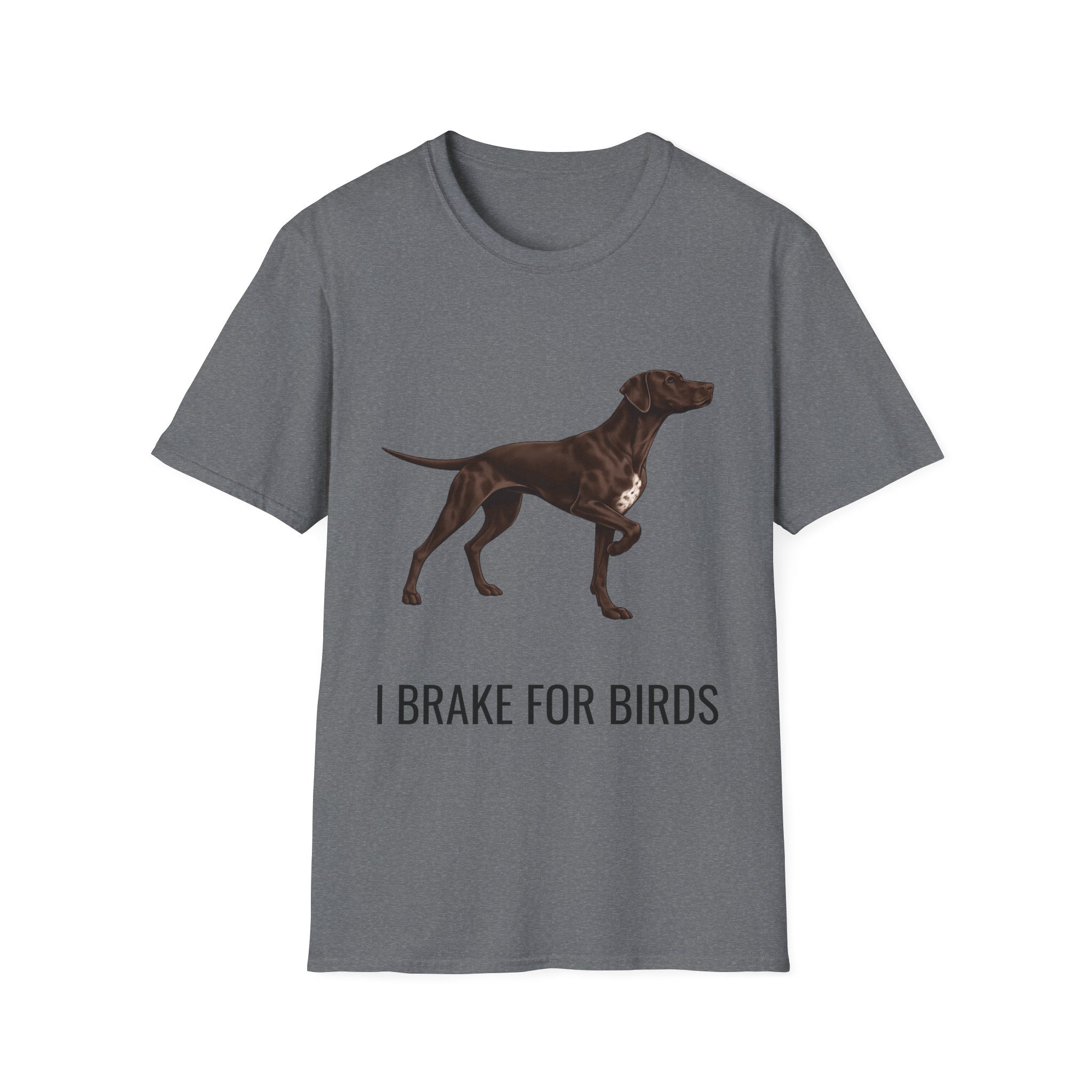 I Brake For Birds Dog T-Shirt — Hunting Pointer Graphic Tee