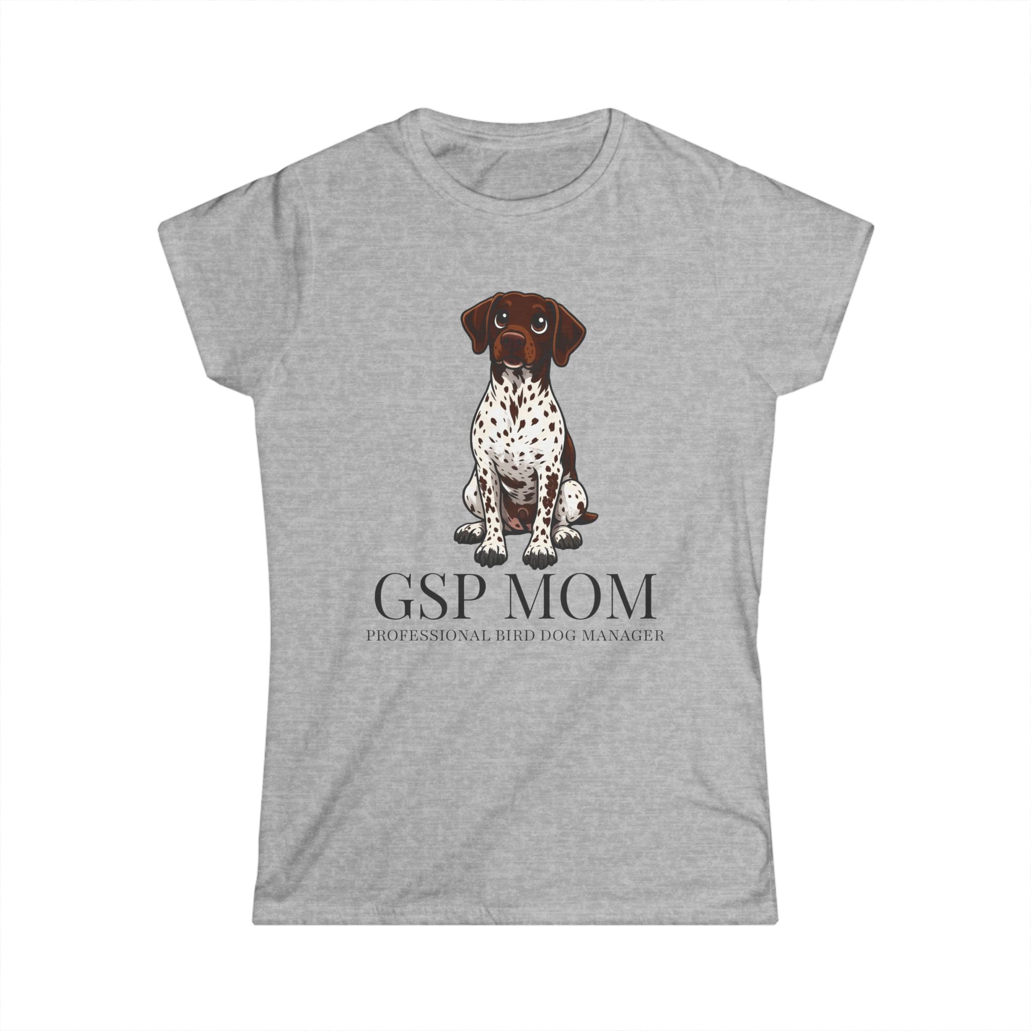 GSP Mom T‑Shirt — German Shorthaired Pointer Mom Tee