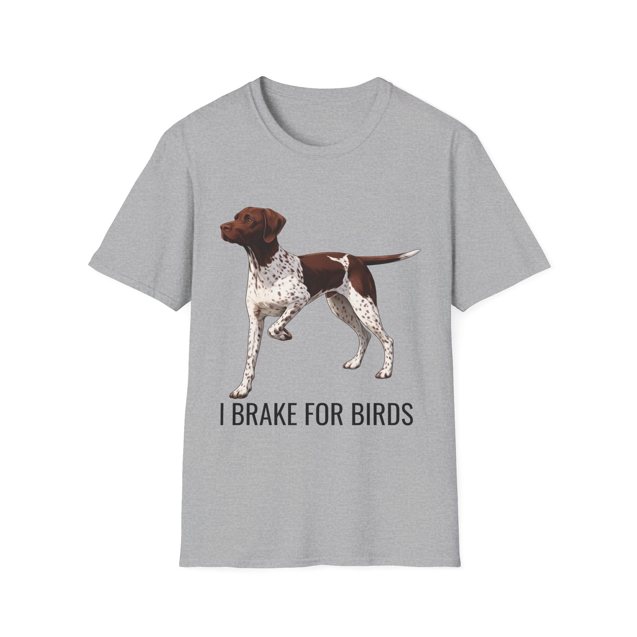 German Shorthaired Pointer T-Shirt — "I Brake for Birds" Dog Lover Tee