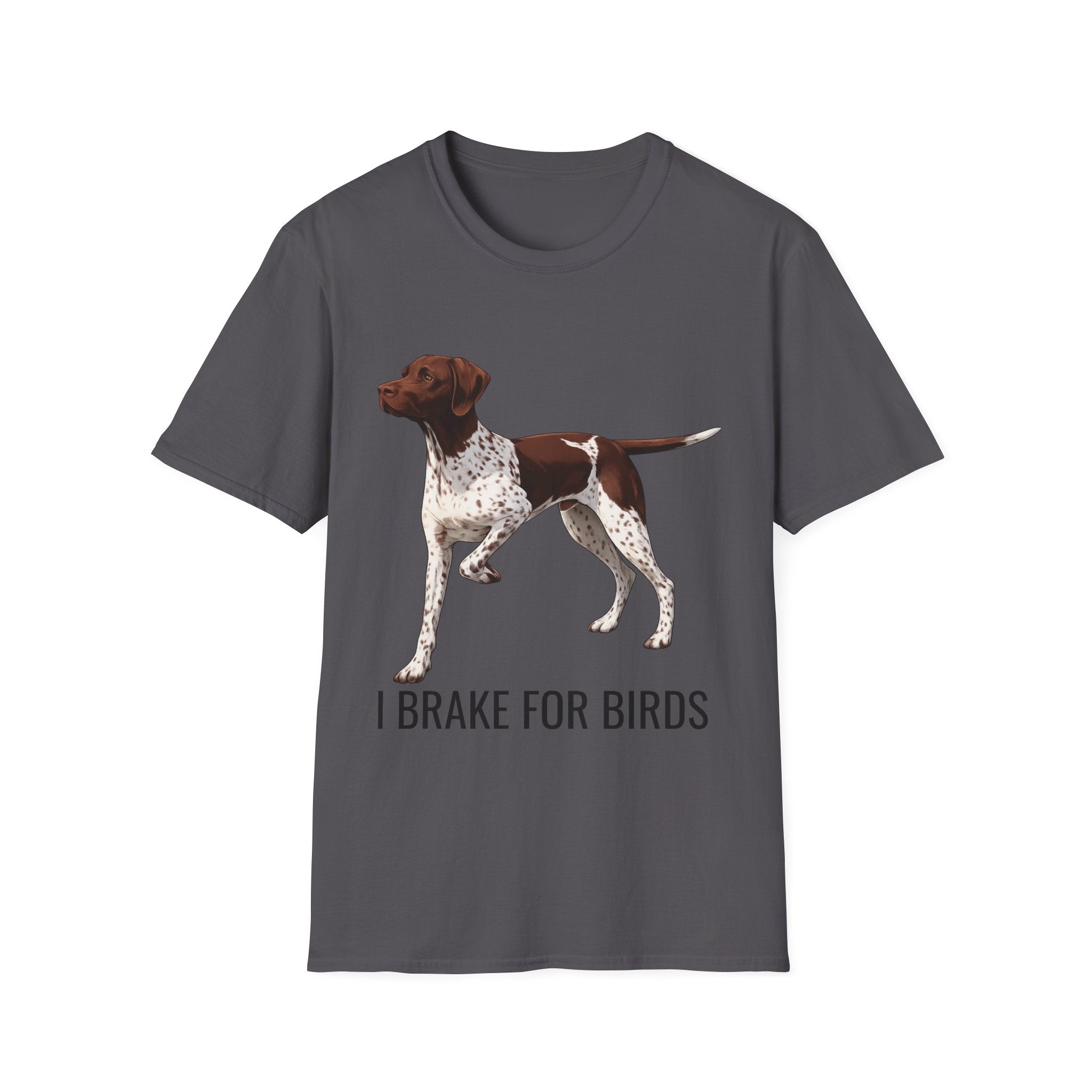 German Shorthaired Pointer T-Shirt — "I Brake for Birds" Dog Lover Tee