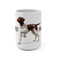 German Shorthaired Pointer 15oz Coffee Mug — "Point Later" Dog Lover Gift