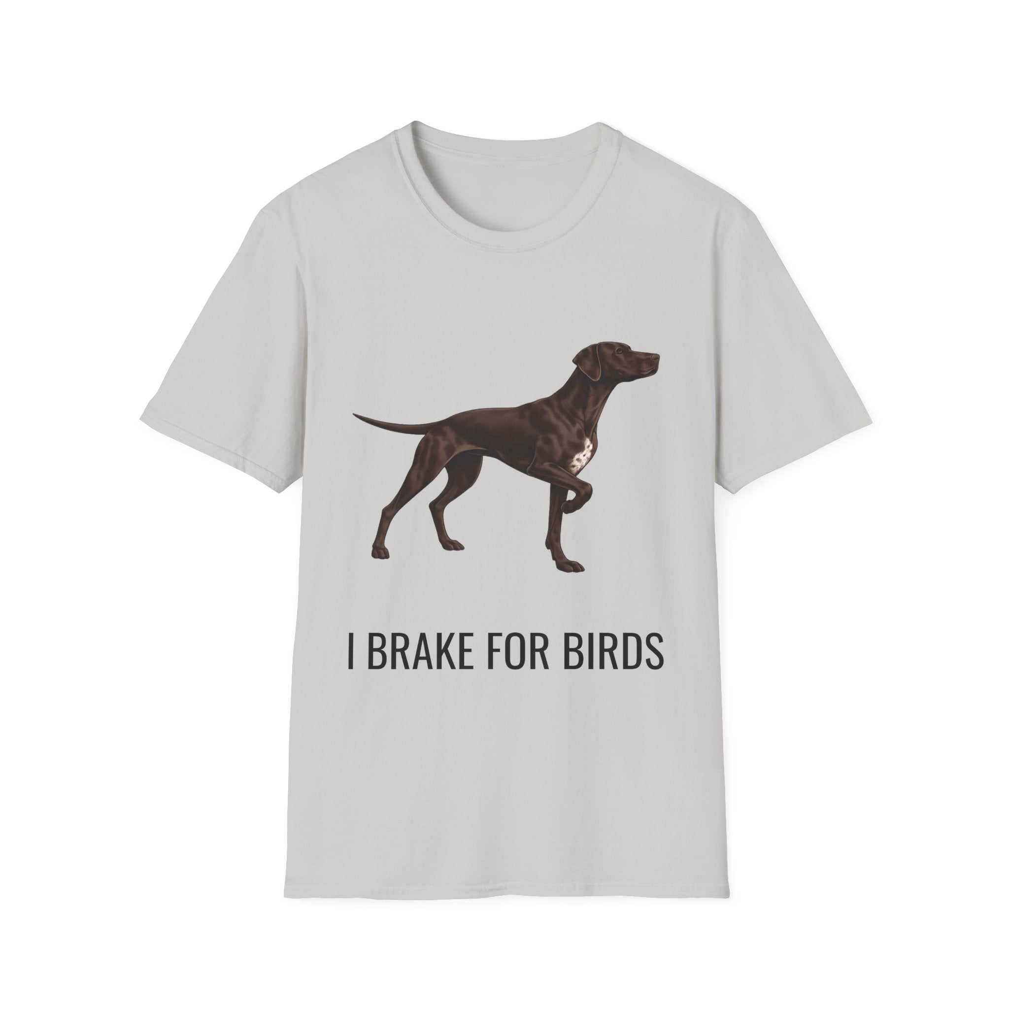 I Brake For Birds Dog T-Shirt — Hunting Pointer Graphic Tee