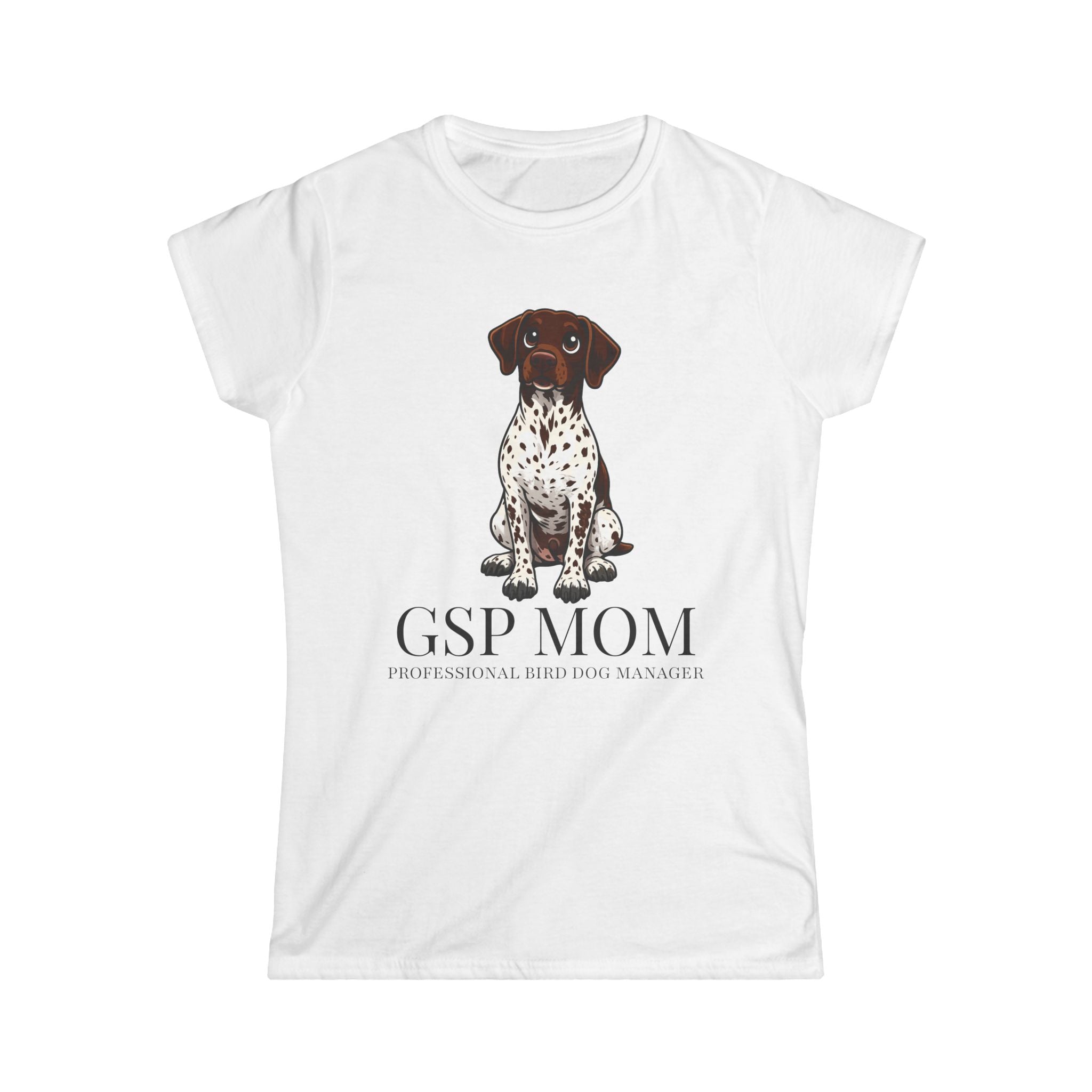 GSP Mom T‑Shirt — German Shorthaired Pointer Mom Tee