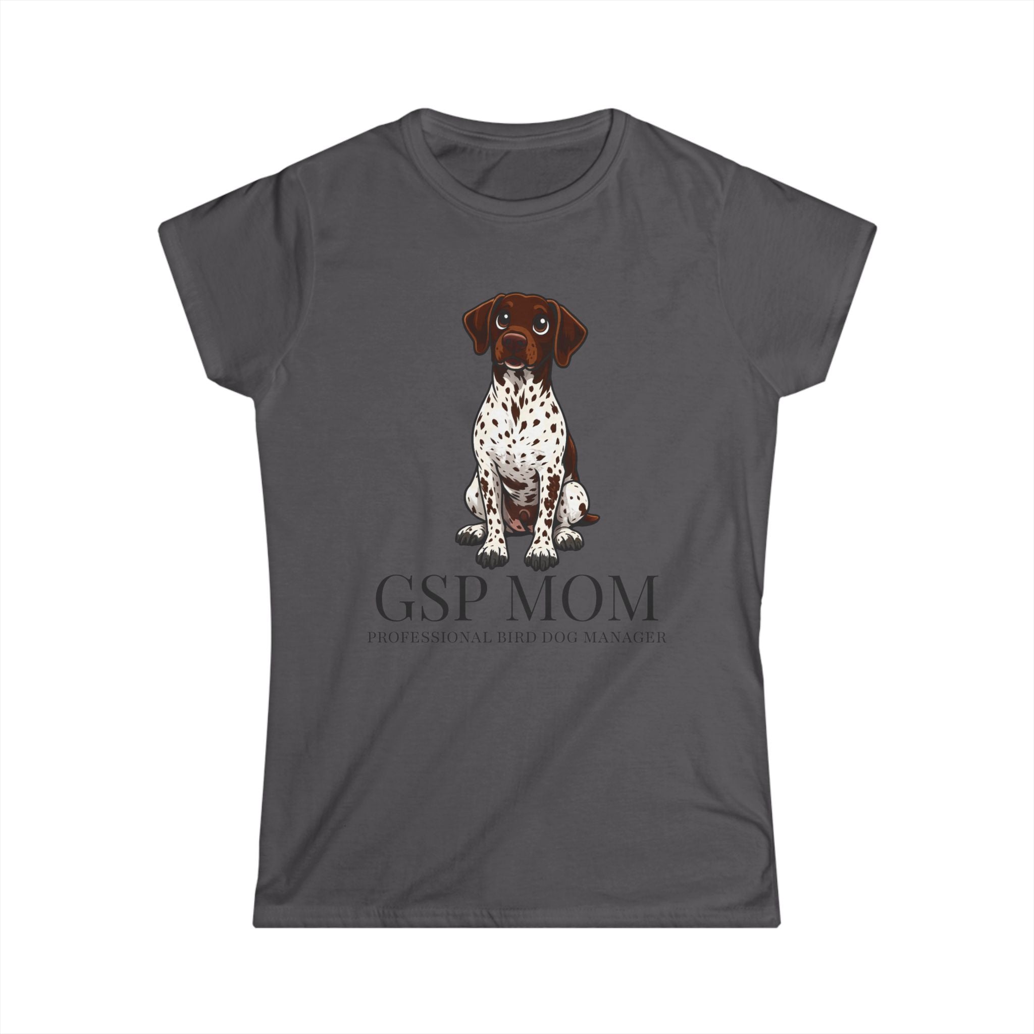 GSP Mom T‑Shirt — German Shorthaired Pointer Mom Tee