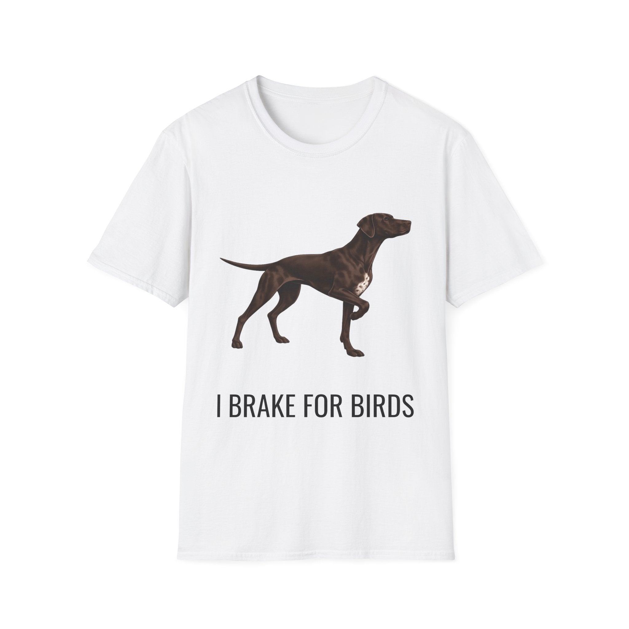 I Brake For Birds Dog T-Shirt — Hunting Pointer Graphic Tee